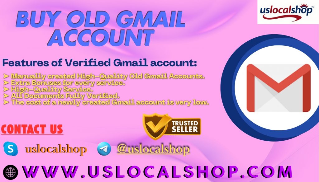 Buy Old Gmail Accounts